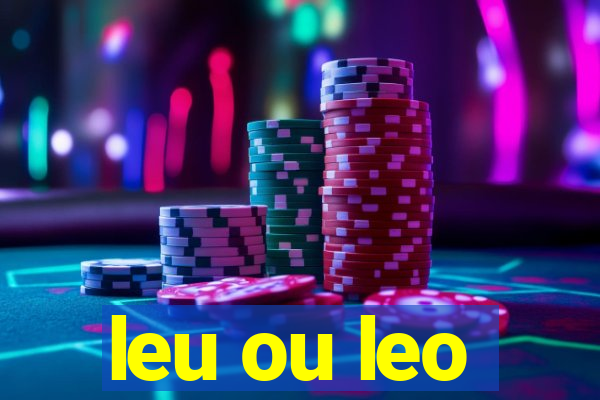 leu ou leo